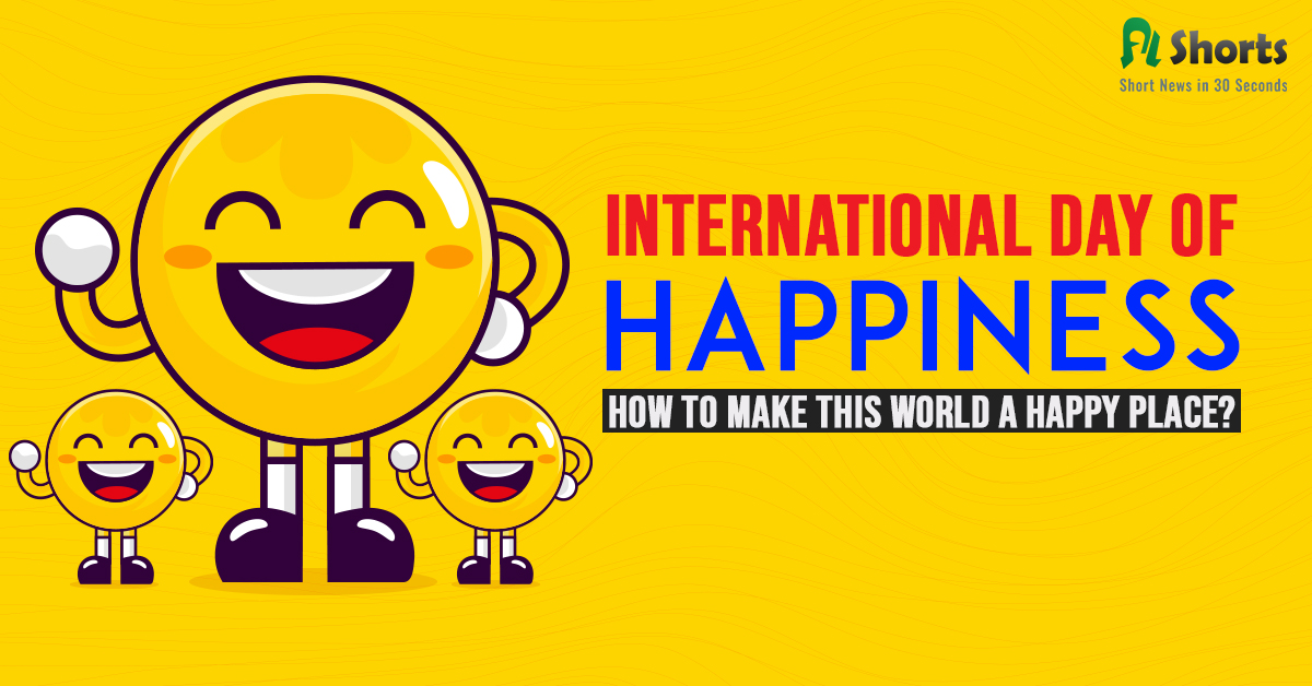 International Day Of Happiness What Can You Do To Spread Happiness Alshorts